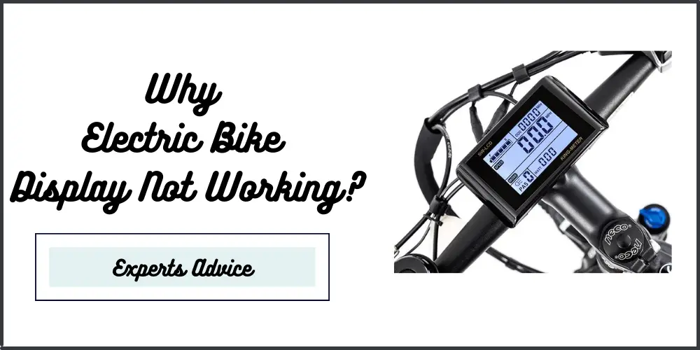 Why Electric Bike Display Not Working?
