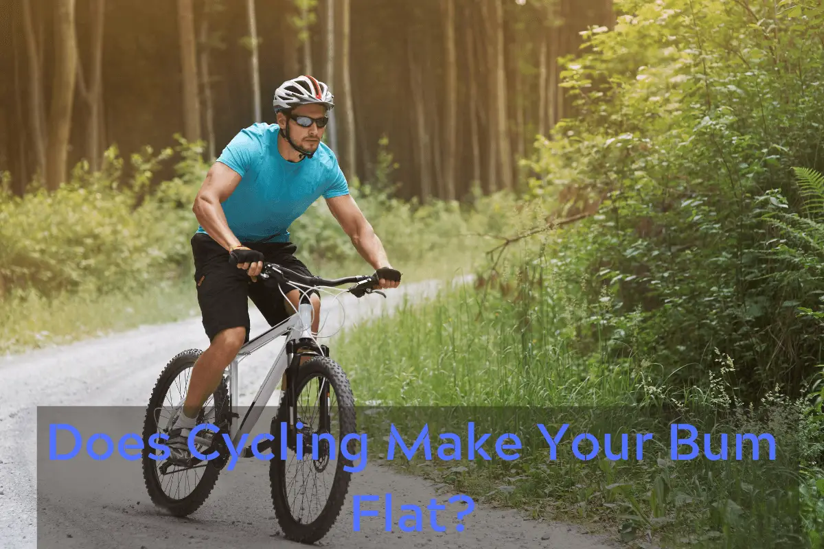 Does Cycling Make Your Bum Flat?