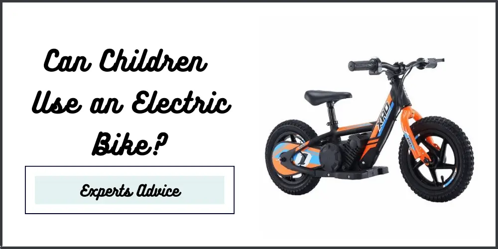 Can Children Use an Electric Bike?