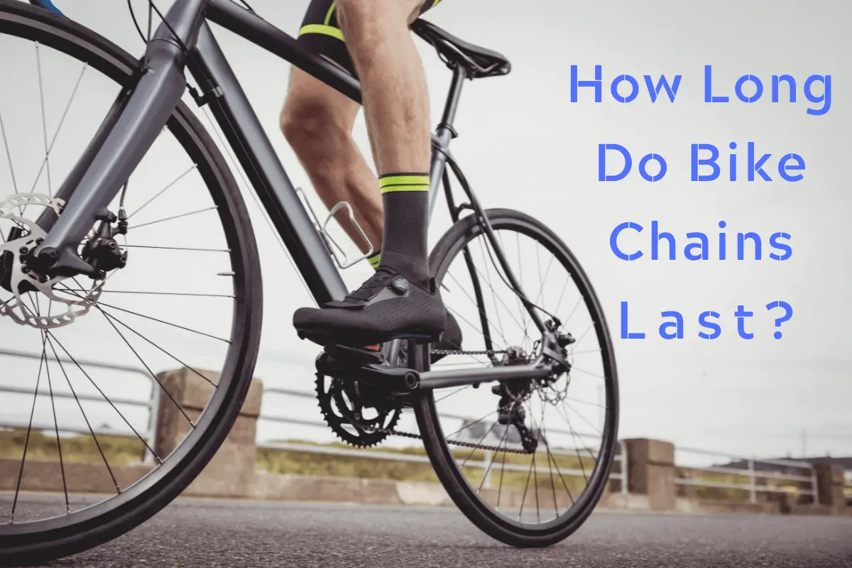 How Long Do Bike Chains Last?