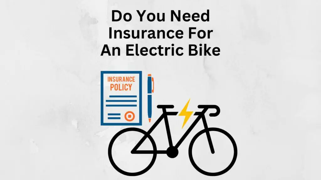 do-you-need-insurance-for-an-electric-bike-e-bike-legit